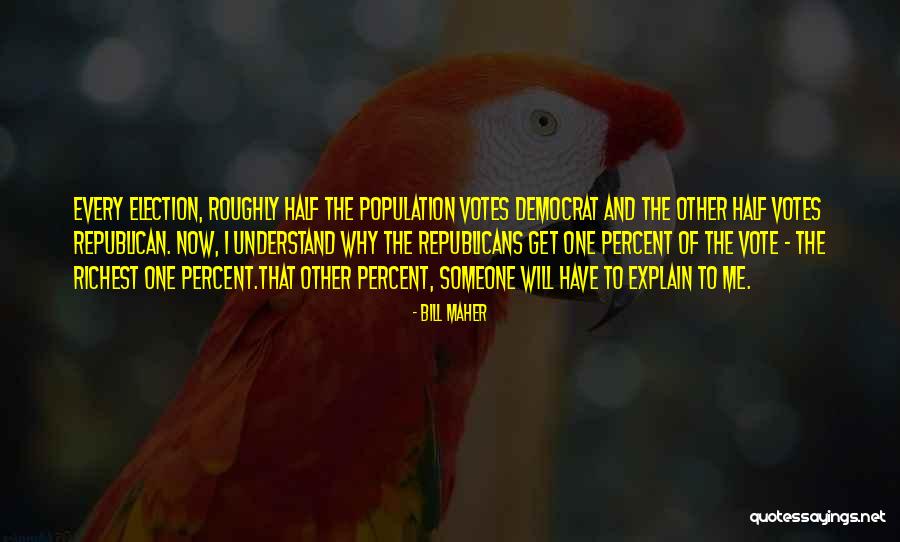 Rurals Opposite Quotes By Bill Maher Rurals Opposite Quotes By Bill Maher