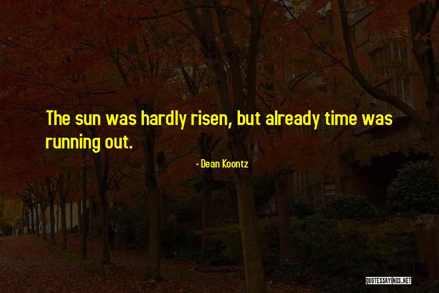 Rurals Opposite Quotes By Dean Koontz Rurals Opposite Quotes By Dean Koontz