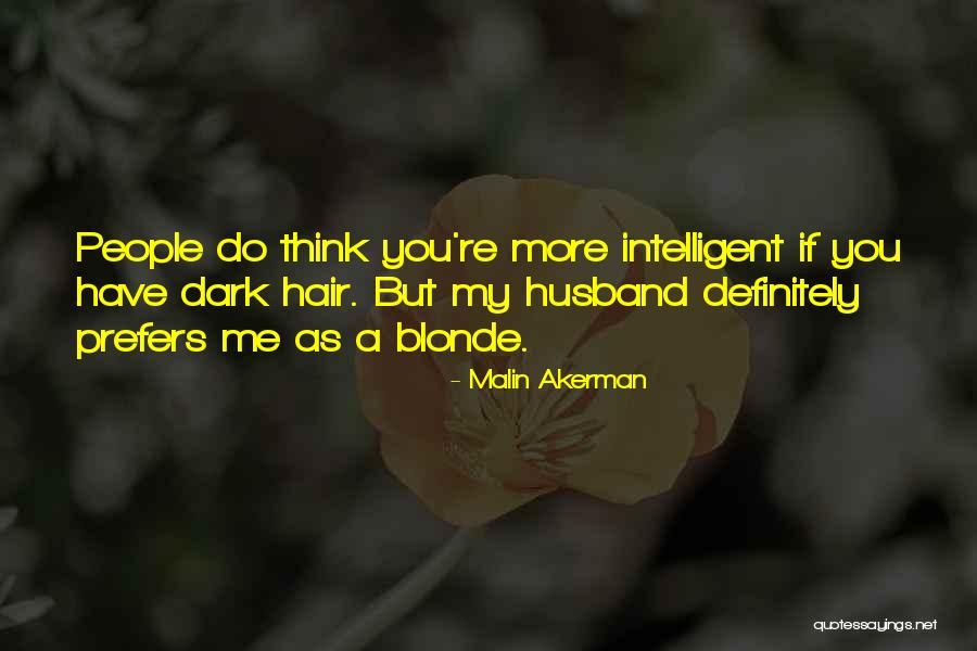 Rurika Japan Quotes By Malin Akerman Rurika Japan Quotes By Malin Akerman