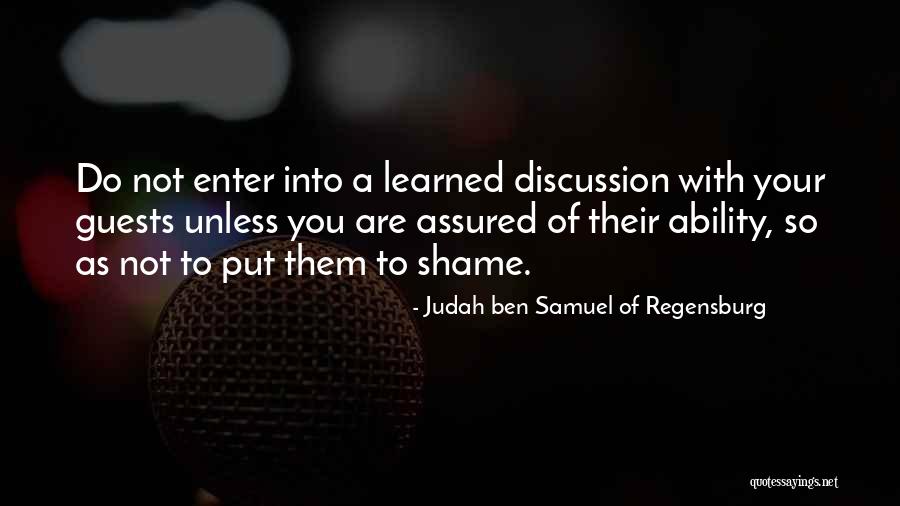 Ruruka Ando Quotes By Judah Ben Samuel Of Regensburg Ruruka Ando Quotes By Judah Ben Samuel Of Regensburg