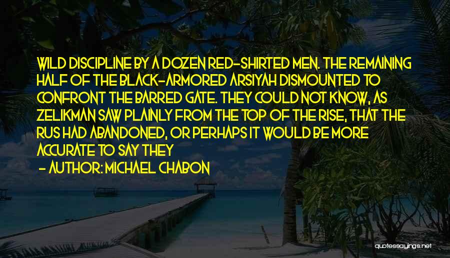 Rus Quotes By Michael Chabon