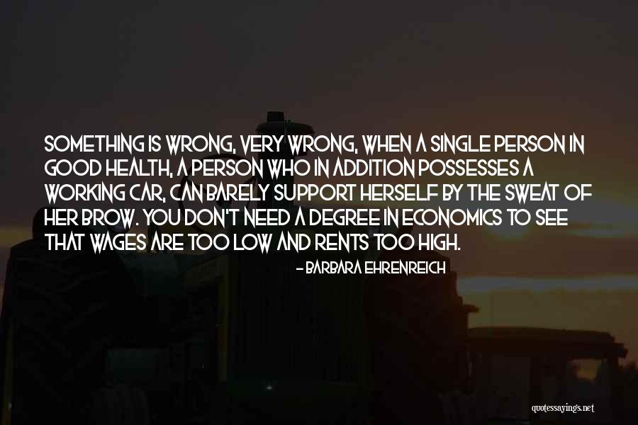 Rusack Vineyards Quotes By Barbara Ehrenreich Rusack Vineyards Quotes By Barbara Ehrenreich