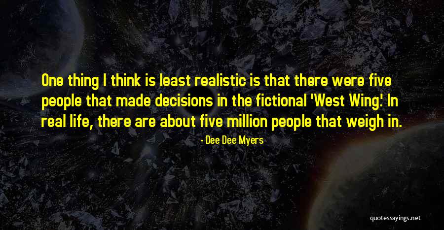 Ruscellos Quotes By Dee Dee Myers Ruscellos Quotes By Dee Dee Myers