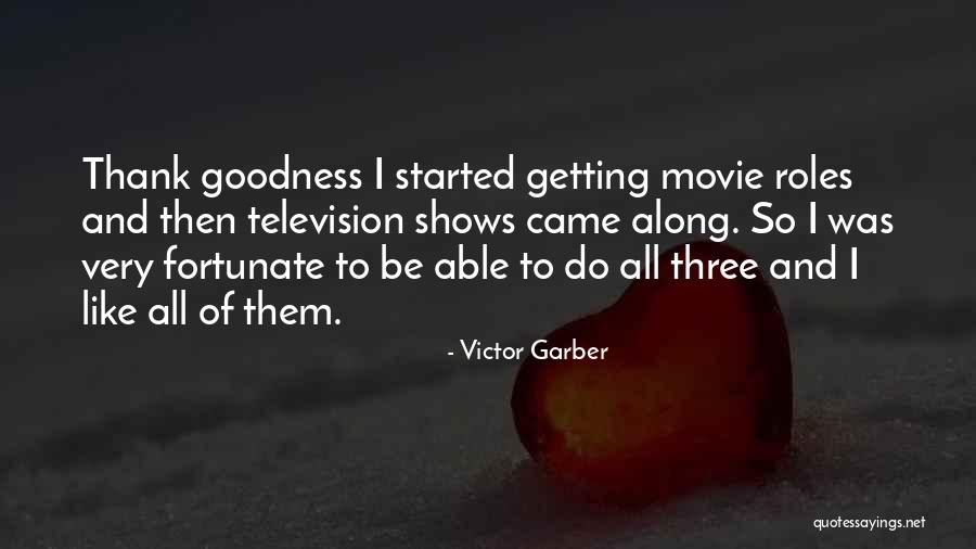 Ruscher Quotes By Victor Garber Ruscher Quotes By Victor Garber