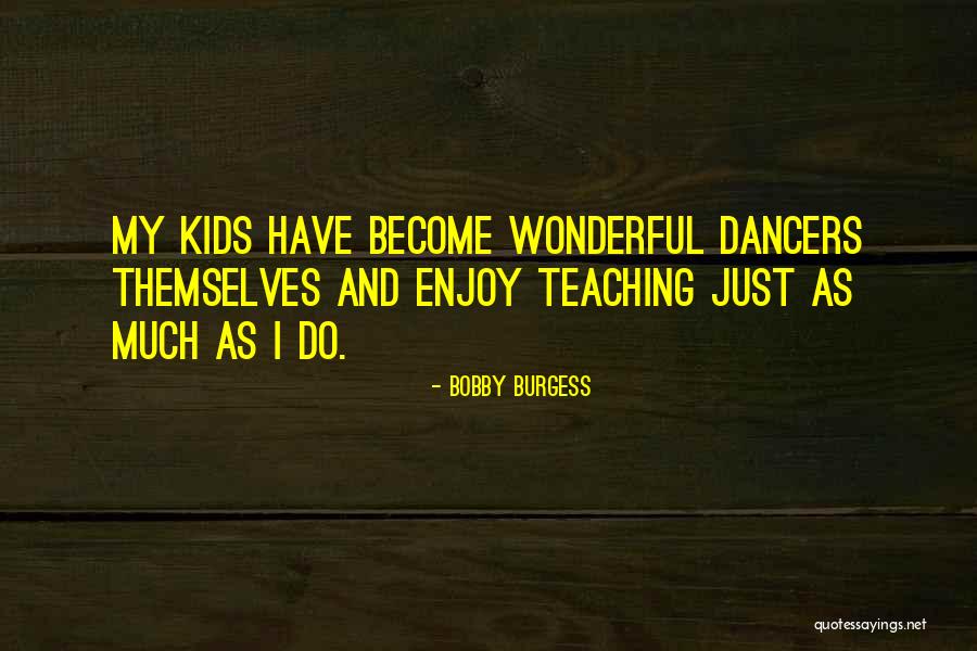 Ruscoe Permanent Quotes By Bobby Burgess Ruscoe Permanent Quotes By Bobby Burgess