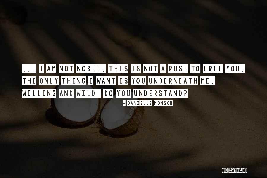 Ruse Quotes By Danielle Monsch Ruse Quotes By Danielle Monsch