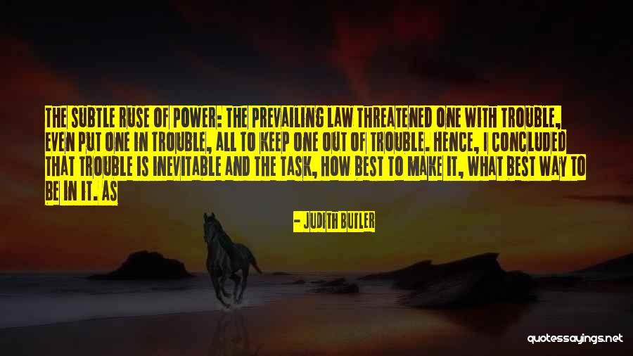 Ruse Quotes By Judith Butler Ruse Quotes By Judith Butler