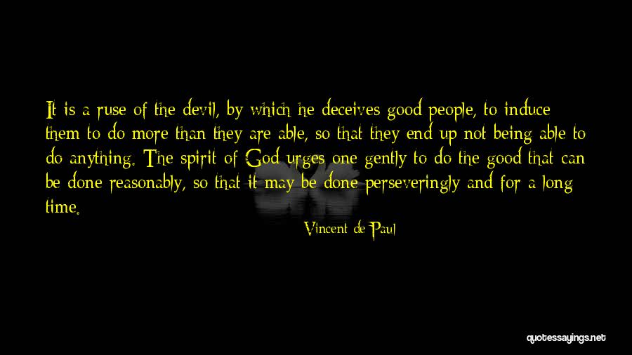 Ruse Quotes By Vincent De Paul Ruse Quotes By Vincent De Paul