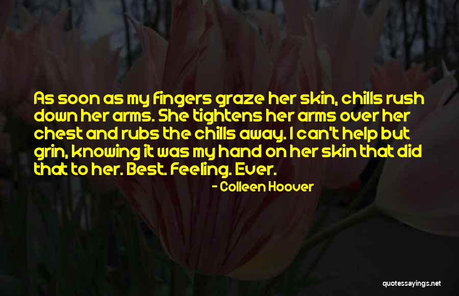 Rush Best Quotes By Colleen Hoover