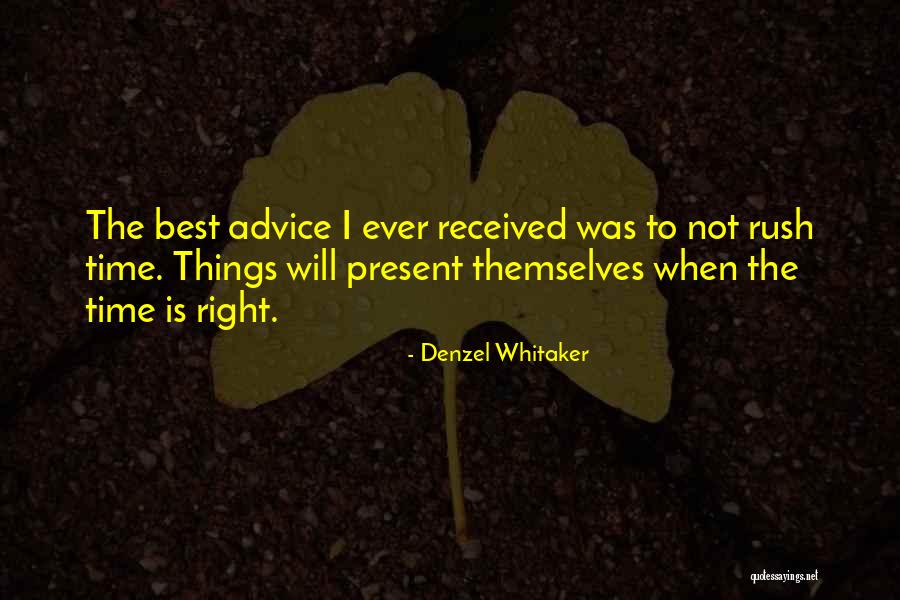 Rush Best Quotes By Denzel Whitaker