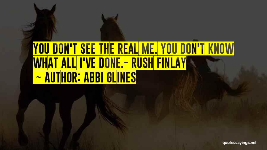 Rush Finlay Quotes By Abbi Glines