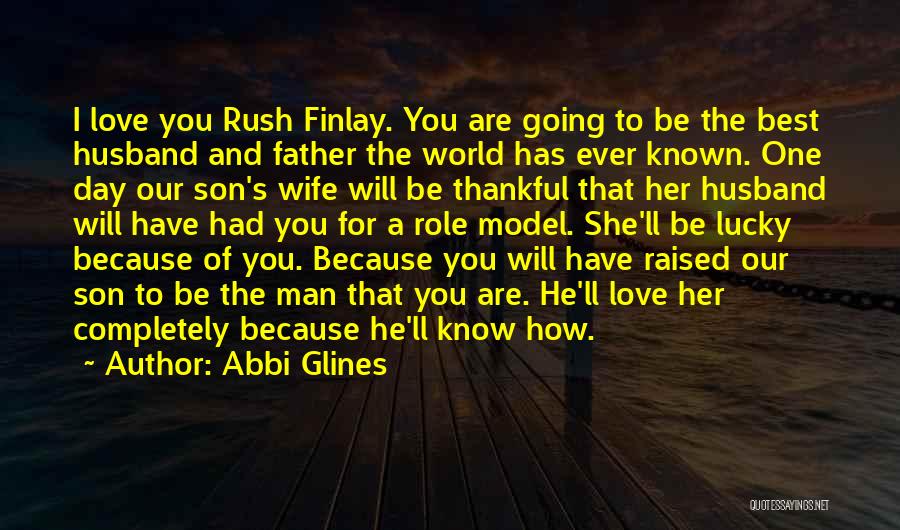 Rush Finlay Quotes By Abbi Glines