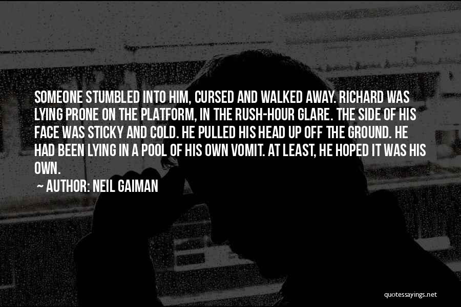Rush Hour Quotes By Neil Gaiman