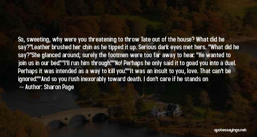 Rush Into Love Quotes By Sharon Page