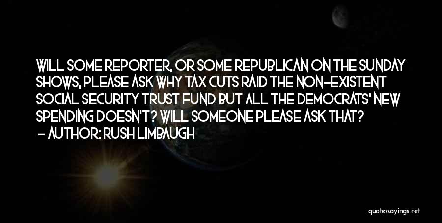 Rush Limbaugh Quotes 1533061