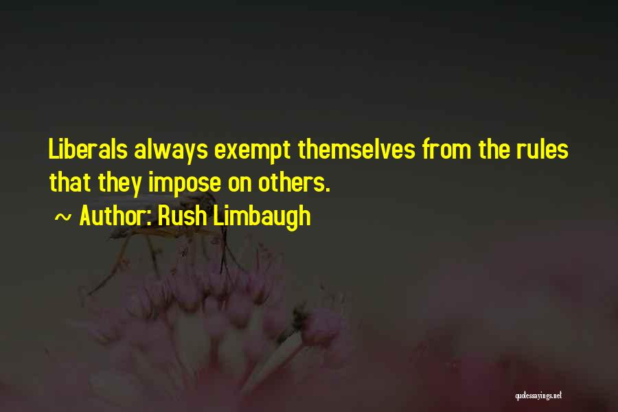 Rush Limbaugh Quotes 432838
