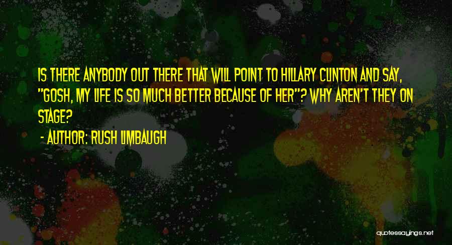 Rush Limbaugh Quotes 435420