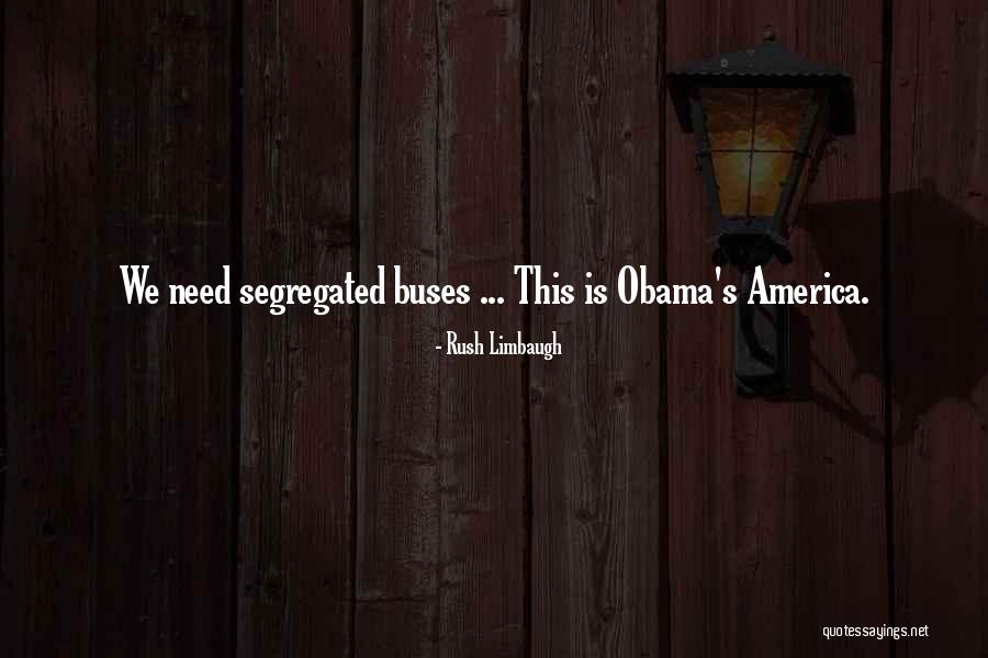 Rush Limbaugh Racist Quotes By Rush Limbaugh Rush Limbaugh Racist Quotes By Rush Limbaugh