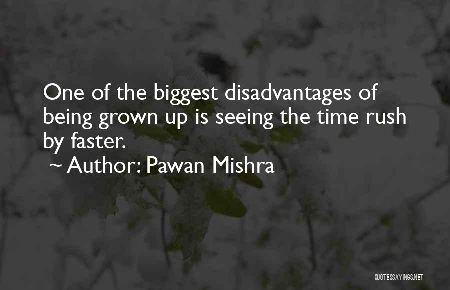 Rush Of Life Quotes By Pawan Mishra