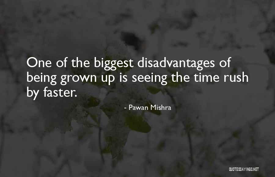 Rush Of Life Quotes By Pawan Mishra