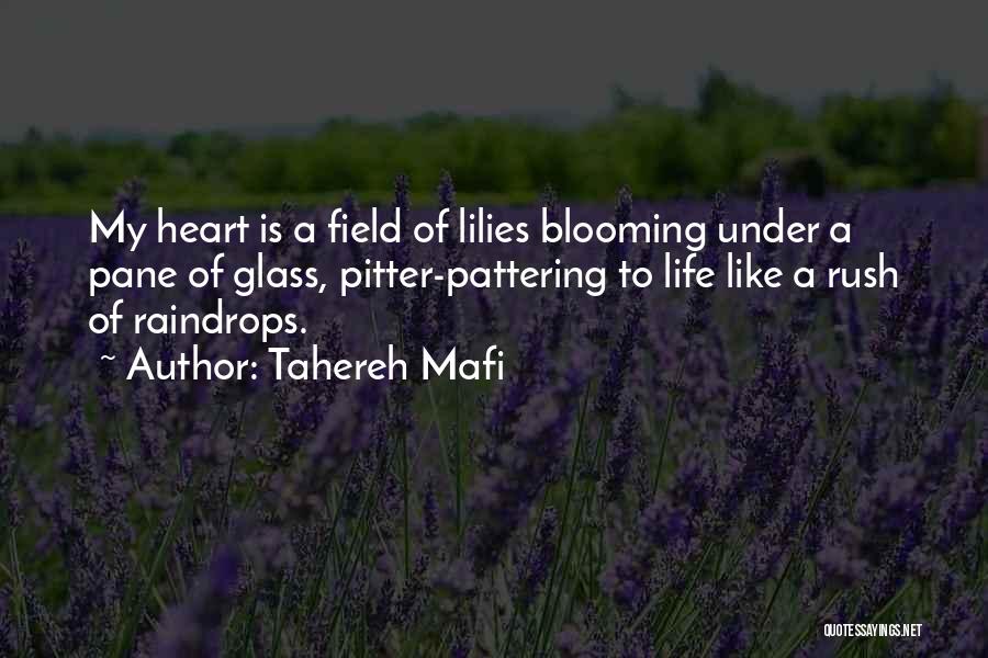 Rush Of Life Quotes By Tahereh Mafi