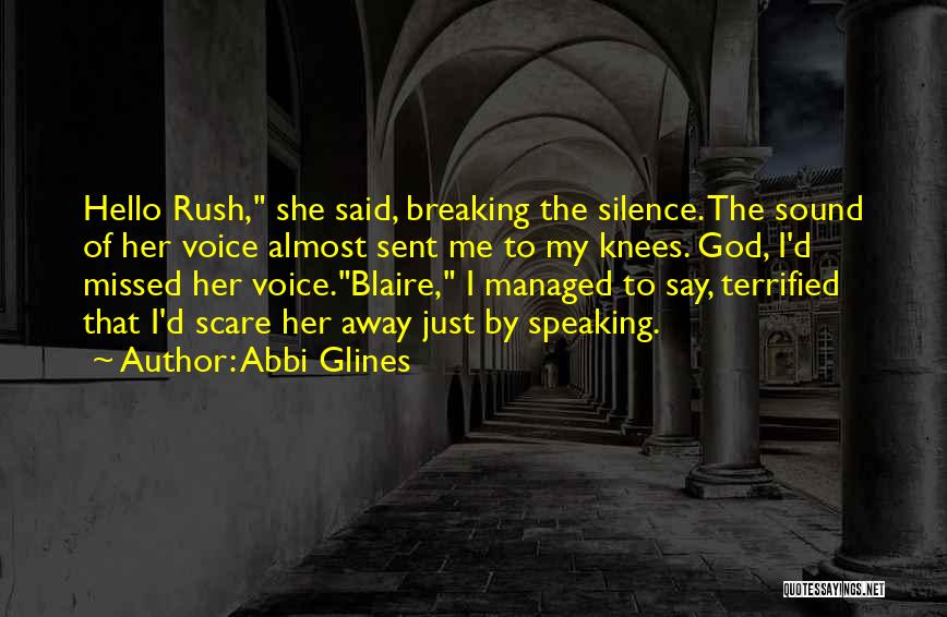 Rush Too Far Abbi Glines Quotes By Abbi Glines