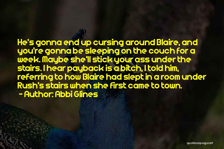Rush Too Far Abbi Glines Quotes By Abbi Glines