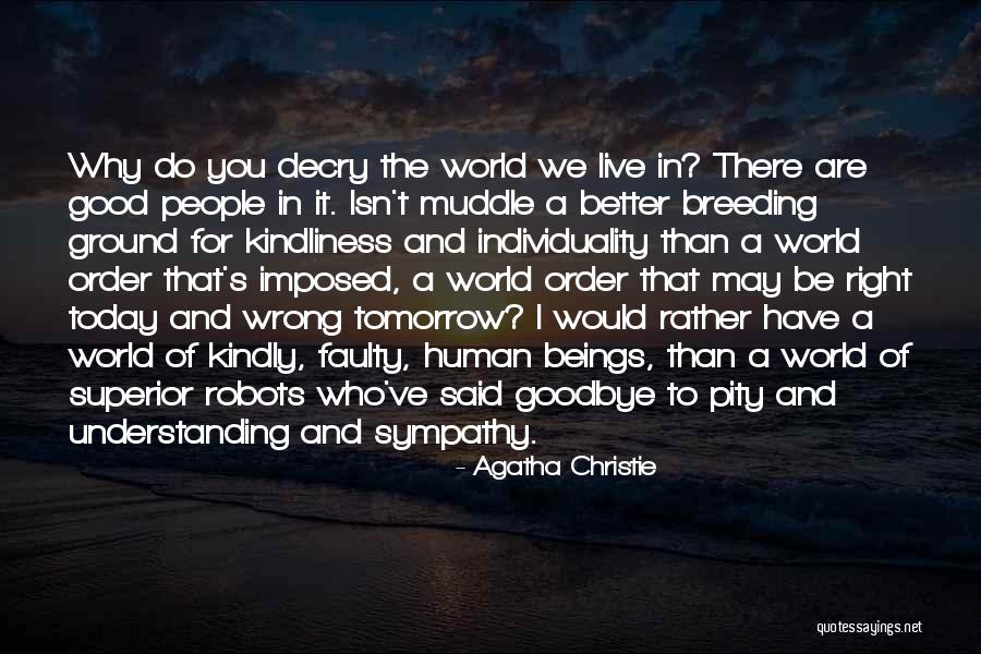 Rushd Quotes By Agatha Christie Rushd Quotes By Agatha Christie