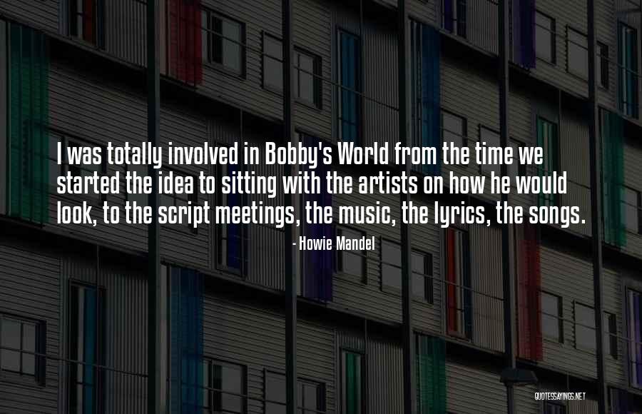 Rushd Quotes By Howie Mandel Rushd Quotes By Howie Mandel