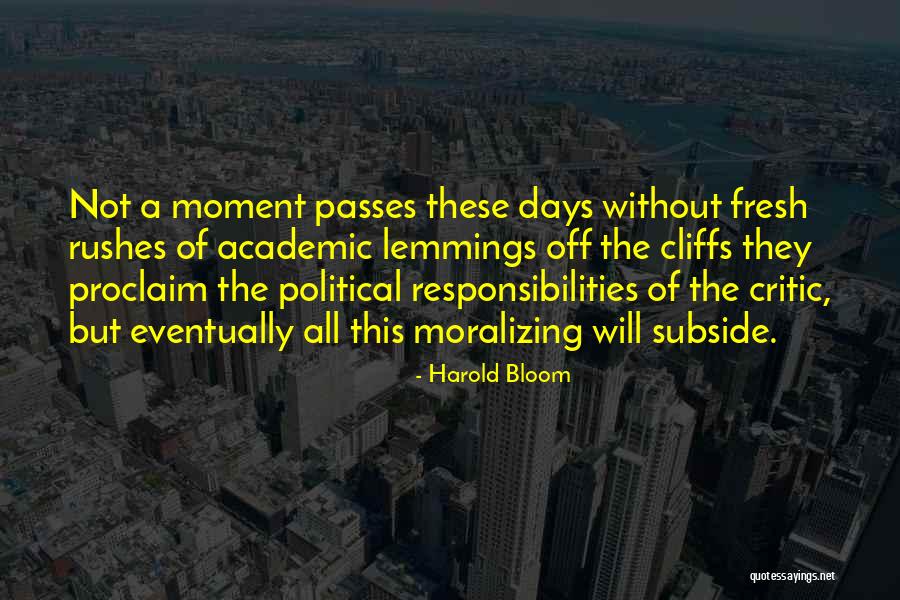 Rushes Quotes By Harold Bloom Rushes Quotes By Harold Bloom