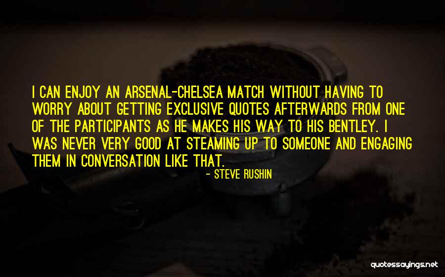 Rushin Quotes By Steve Rushin Rushin Quotes By Steve Rushin