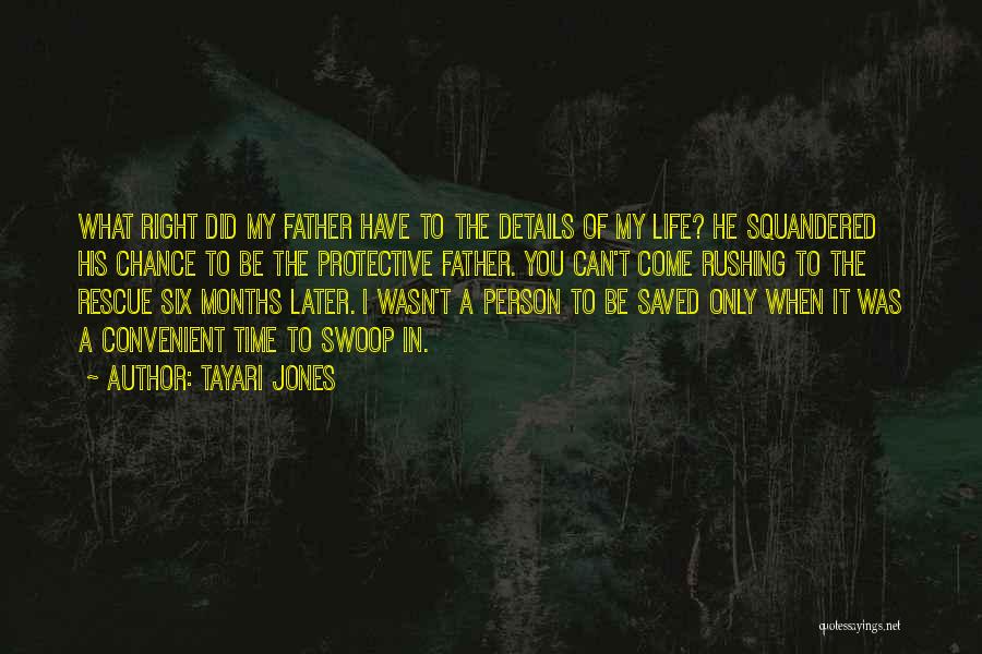 Rushing Life Quotes By Tayari Jones