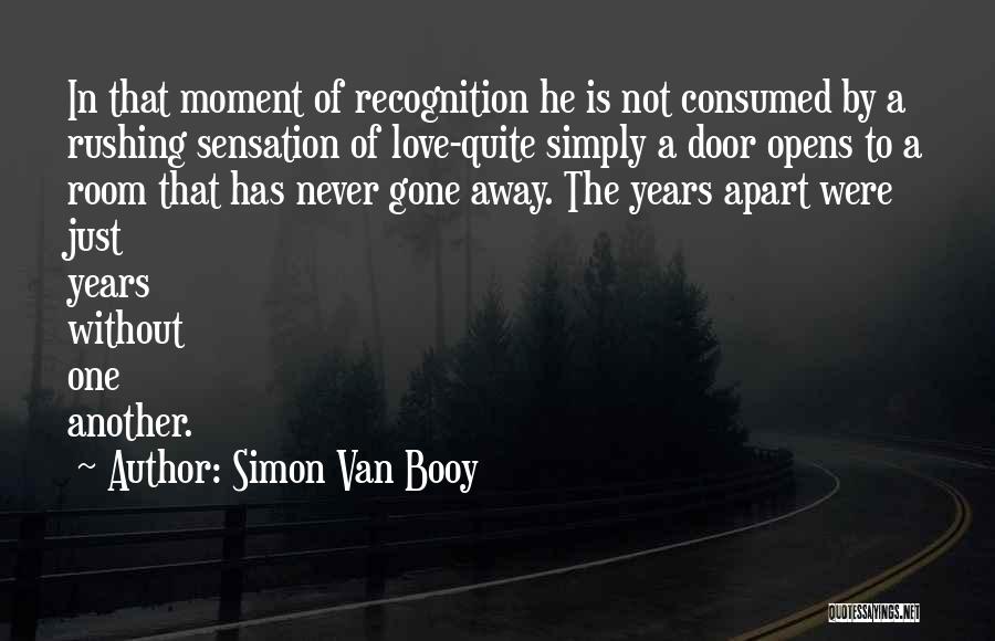 Rushing Love Quotes By Simon Van Booy