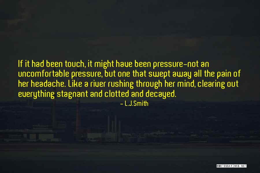 Rushing River Quotes By L.J.Smith Rushing River Quotes By L.J.Smith