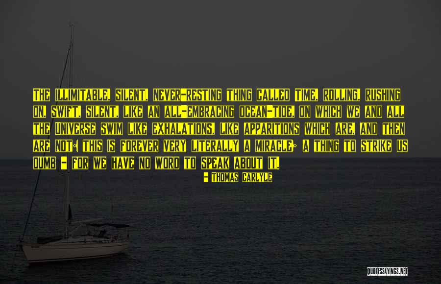Rushing Time Quotes By Thomas Carlyle Rushing Time Quotes By Thomas Carlyle