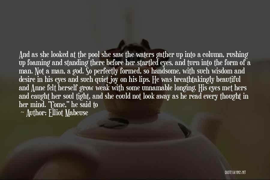 Rushing To Grow Up Quotes By Elliot Mabeuse