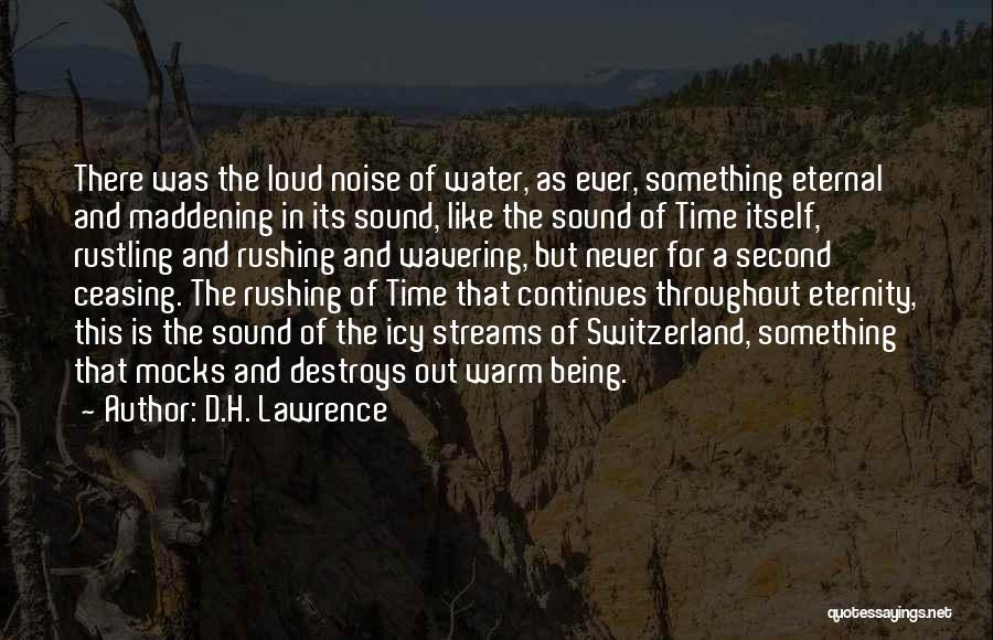 Rushing Water Quotes By D.H. Lawrence