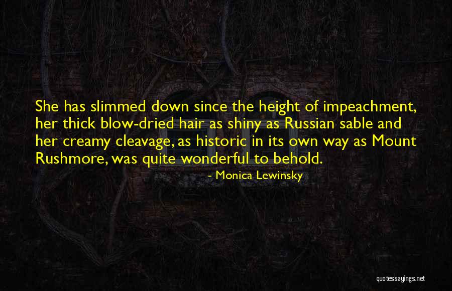 Rushmore Quotes By Monica Lewinsky