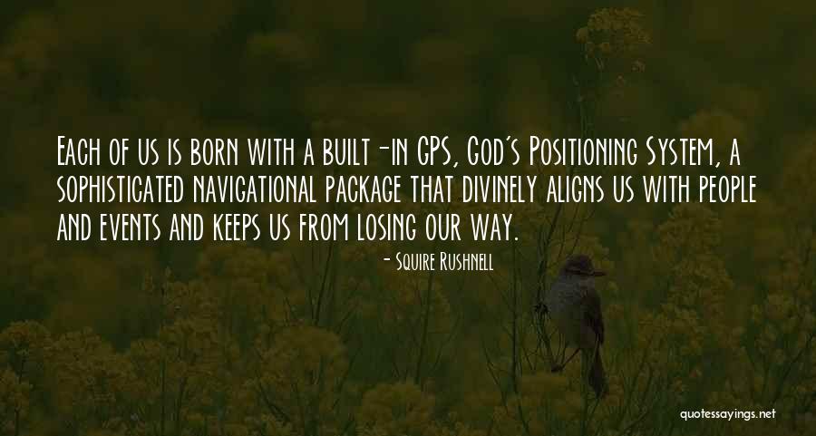 Rushnell Squire Quotes By Squire Rushnell Rushnell Squire Quotes By Squire Rushnell