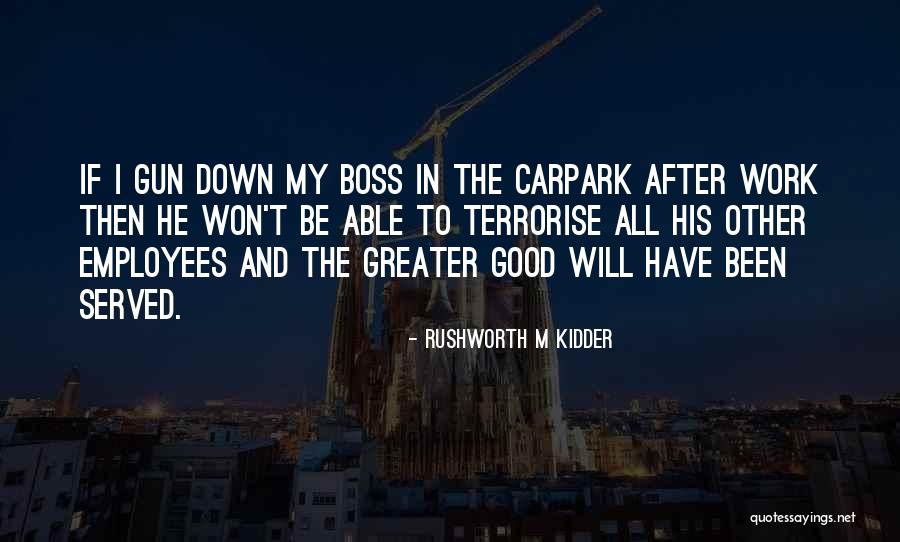 Rushworth M Kidder Quotes 1134774