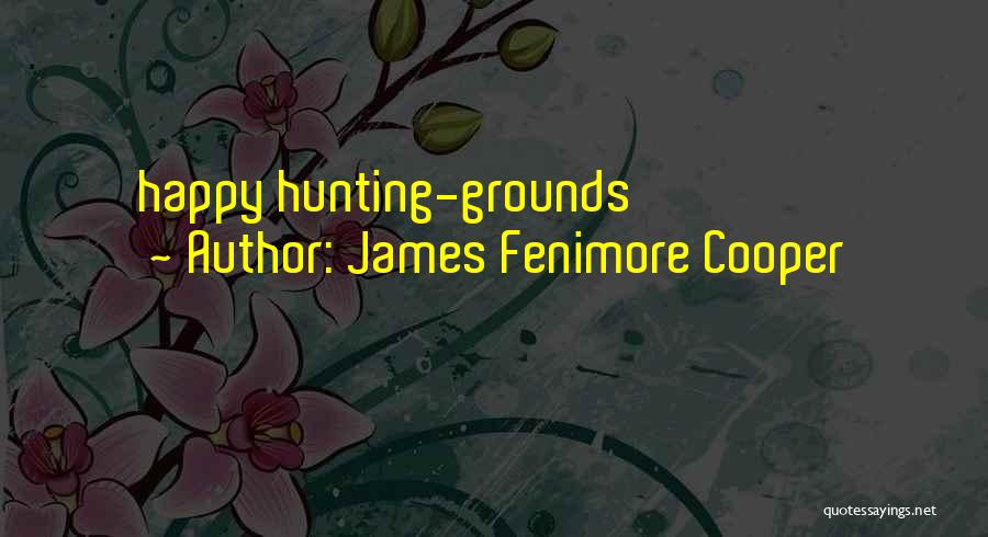 Rusine Pudis Quotes By James Fenimore Cooper