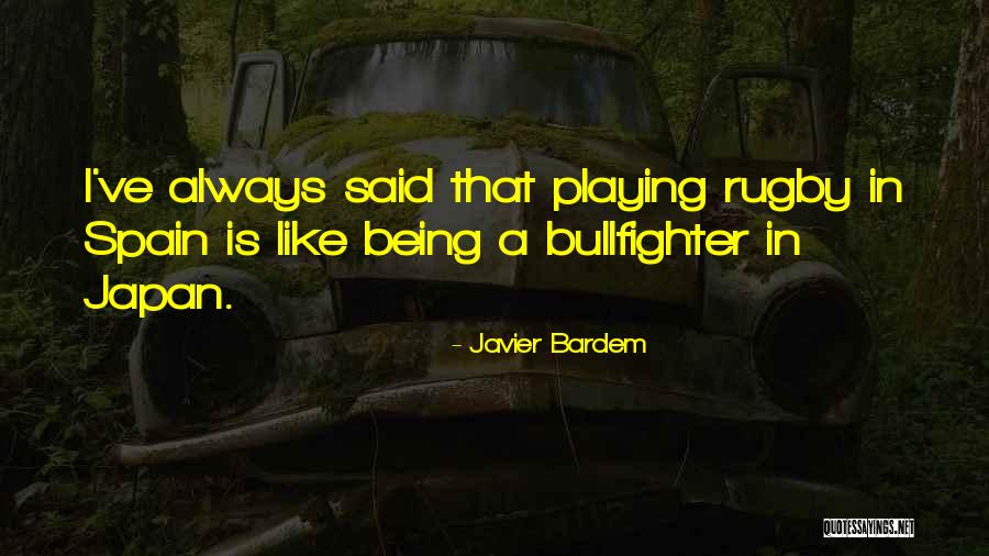 Rusine Sinonime Quotes By Javier Bardem Rusine Sinonime Quotes By Javier Bardem
