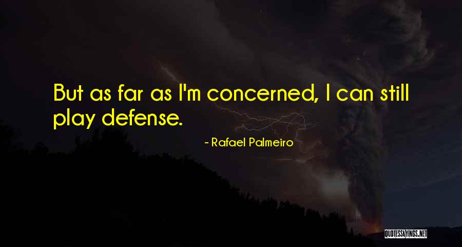 Rusinek Quotes By Rafael Palmeiro Rusinek Quotes By Rafael Palmeiro