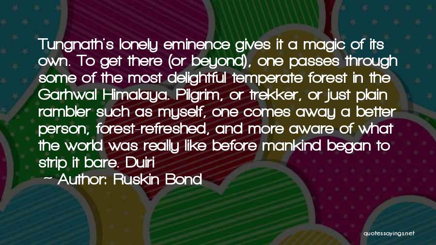 Ruskin Bond Quotes 1107961