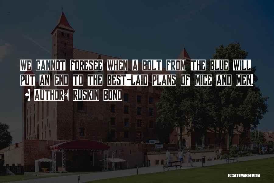 Ruskin Bond Quotes 1522447