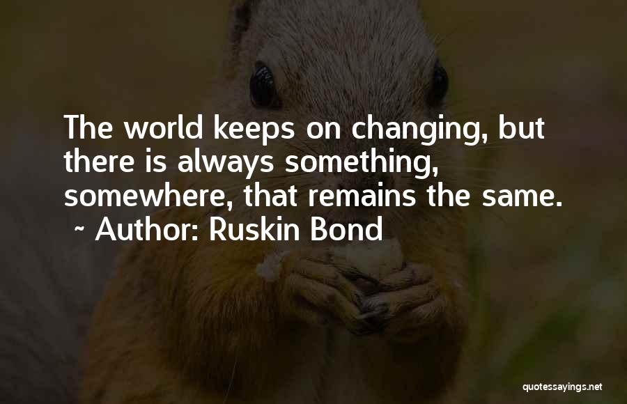 Ruskin Bond Quotes 1696177