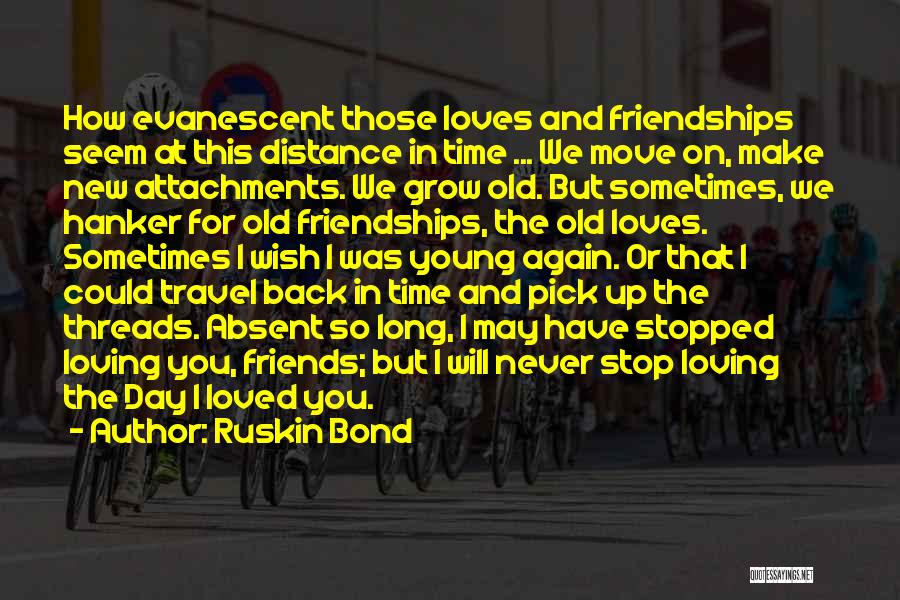 Ruskin Bond Quotes 2146874