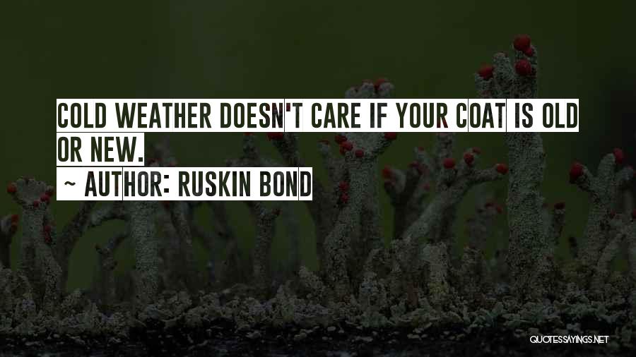 Ruskin Bond Quotes 2221237