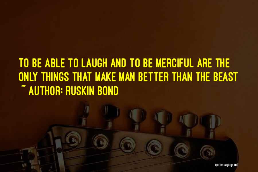 Ruskin Bond Quotes 752142