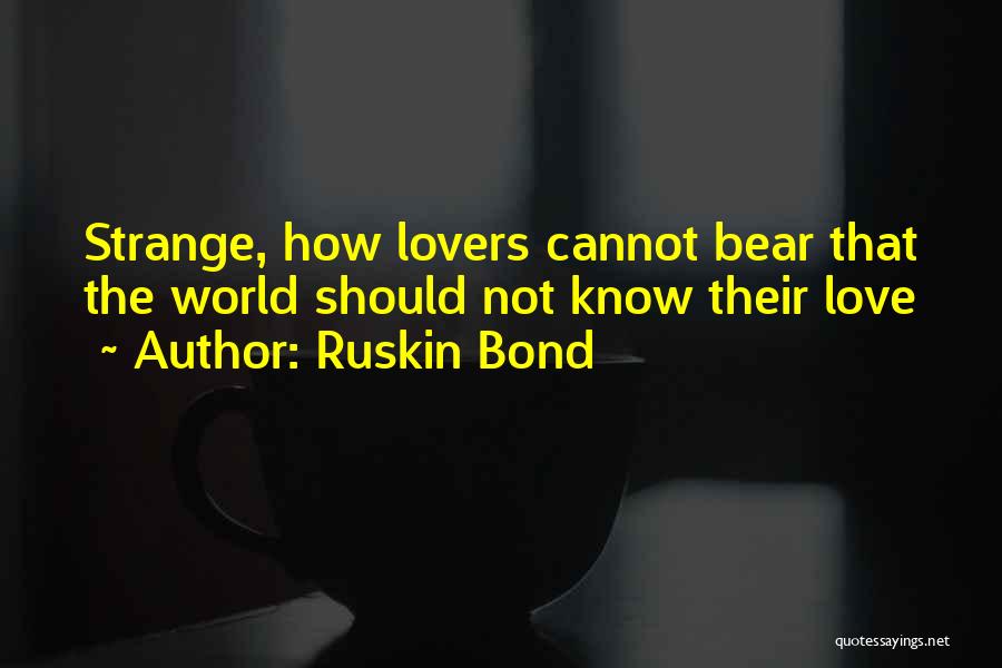 Ruskin Bond Quotes 925672